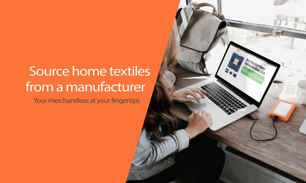 How to Source Your Home Textile Products from a Manufacturer